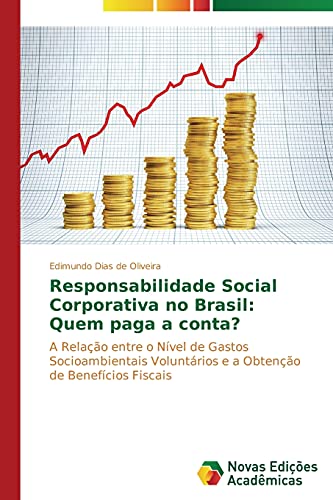 Beispielbild fr Responsabilidade Social Corporativa no Brasil: Quem paga a conta? zum Verkauf von Ria Christie Collections