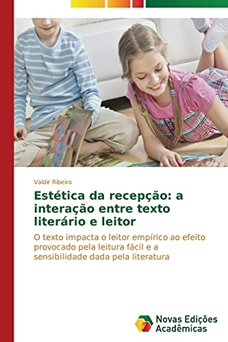 Imagen de archivo de Estetica da recepcao: a interacao entre texto literario e leitor a la venta por Chiron Media