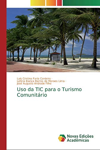 Uso da TIC para o Turismo Comunitário - Laís Cristina Faria Cordeiro