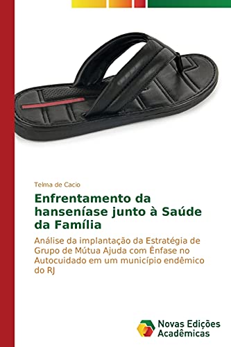 Beispielbild fr Enfrentamento da hansenase junto  Saúde da Famlia zum Verkauf von Ria Christie Collections