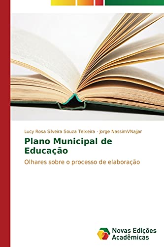 Beispielbild fr Plano Municipal de Educao: Olhares sobre o processo de elaborao (Portuguese Edition) zum Verkauf von Lucky's Textbooks
