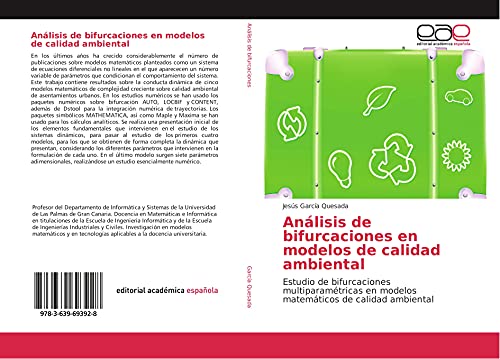 9783639693928: Anlisis de bifurcaciones en modelos de calidad ambiental: Estudio de bifurcaciones multiparamtricas en modelos matemticos de calidad ambiental