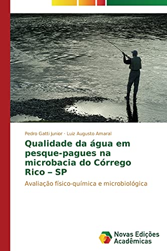 Beispielbild fr Qualidade da agua em pesque-pagues na microbacia do Corrego Rico - SP zum Verkauf von Chiron Media