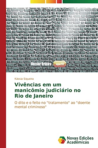 Beispielbild fr Vivencias em um manicomio judiciario no Rio de Janeiro zum Verkauf von Chiron Media