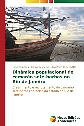 Stock image for Dinamica populacional do camarao sete-barbas no Rio de Janeiro for sale by Chiron Media