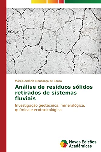 Beispielbild fr Analise de residuos solidos retirados de sistemas fluviais zum Verkauf von Chiron Media