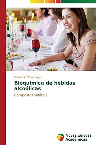 Stock image for Bioqumica de bebidas alcolicas: Compostos volteis (Portuguese Edition) for sale by Lucky's Textbooks