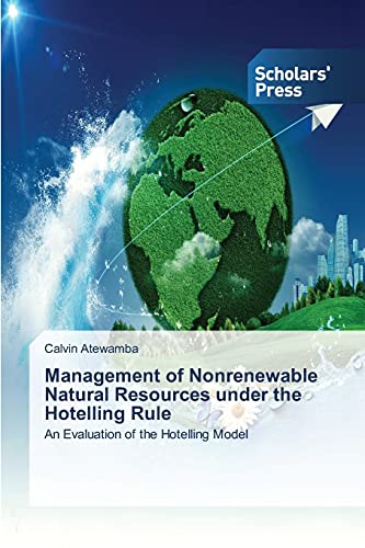 Stock image for Management of Nonrenewable Natural Resources under the Hotelling Rule for sale by Chiron Media