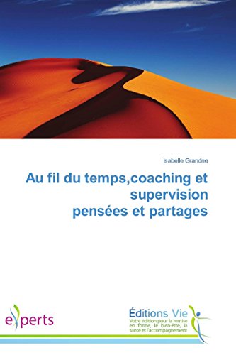 Beispielbild fr Au fil du temps,coaching et supervision penses et partages zum Verkauf von medimops