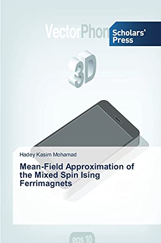 Stock image for Mean-Field Approximation of the Mixed Spin Ising Ferrimagnets for sale by Chiron Media