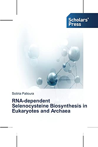 Beispielbild fr RNA-dependent Selenocysteine Biosynthesis in Eukaryotes and Archaea zum Verkauf von Chiron Media