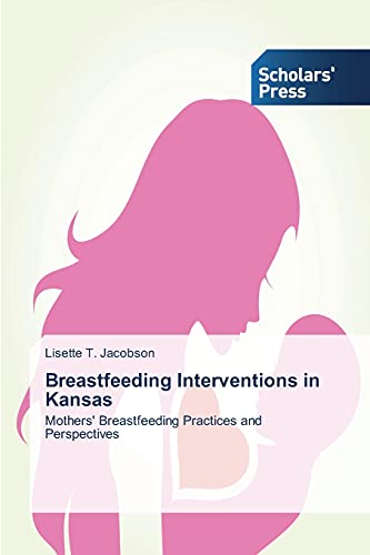 Beispielbild fr Breastfeeding Interventions in Kansas zum Verkauf von Chiron Media