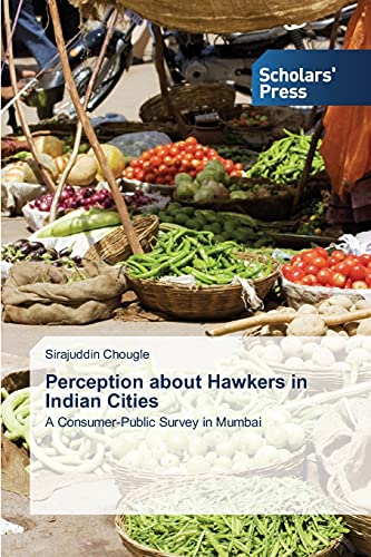 Beispielbild fr Perception about Hawkers in Indian Cities zum Verkauf von Chiron Media
