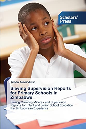 Stock image for Sieving Supervision Reports for Primary Schools in Zimbabwe for sale by Chiron Media