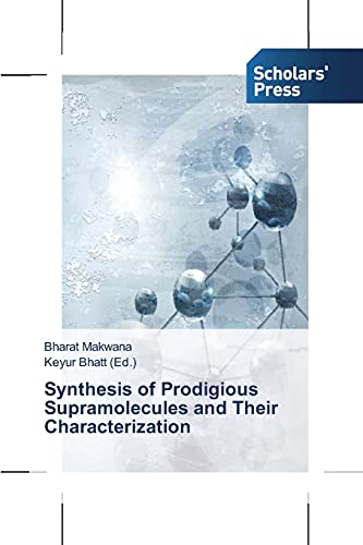 Stock image for Synthesis of Prodigious Supramolecules and Their Characterization for sale by Lucky's Textbooks