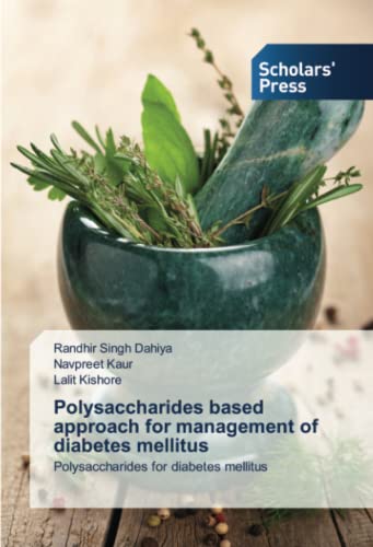 Stock image for Polysaccharides based approach for management of diabetes mellitus for sale by Chiron Media