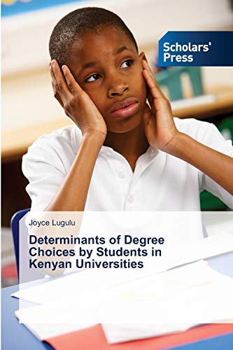 Beispielbild fr Determinants of Degree Choices by Students in Kenyan Universities zum Verkauf von Chiron Media