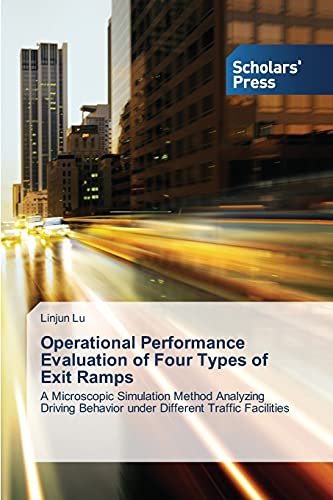 Stock image for Operational Performance Evaluation of Four Types of Exit Ramps for sale by Chiron Media