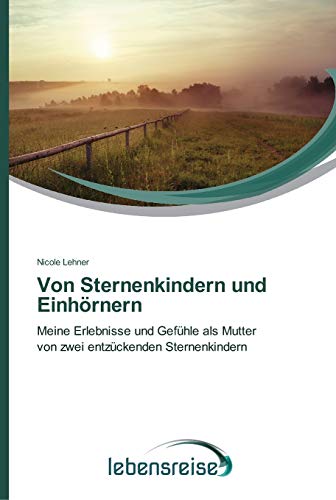 Stock image for Von Sternenkindern und Einhrnern for sale by Blackwell's