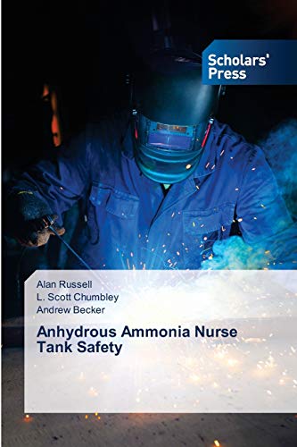 Beispielbild fr Anhydrous Ammonia Nurse Tank Safety zum Verkauf von Lucky's Textbooks