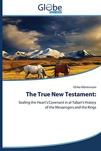 9783639724769: The True New Testament