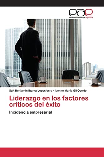 Stock image for Liderazgo en los factores criticos del exito for sale by Chiron Media
