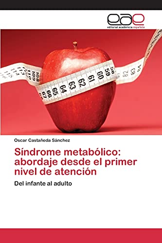 Stock image for Sindrome metabolico: abordaje desde el primer nivel de atencion for sale by Chiron Media