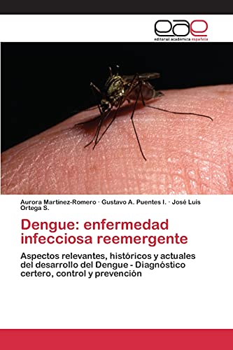 Stock image for Dengue: enfermedad infecciosa reemergente for sale by Chiron Media