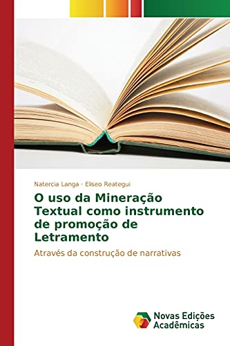 Stock image for O uso da Mineracao Textual como instrumento de promocao de Letramento for sale by Chiron Media