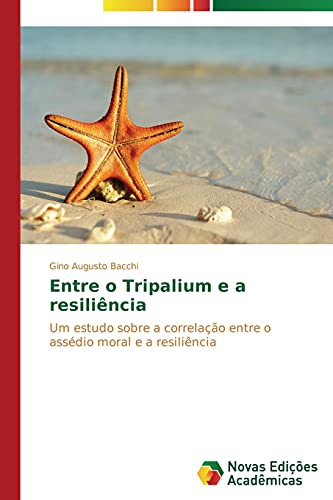 Stock image for Entre o Tripalium e a resiliencia for sale by Chiron Media