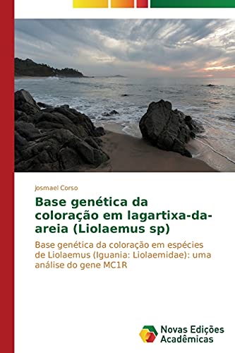 Beispielbild fr Base genetica da coloracao em lagartixa-da-areia (Liolaemus sp) zum Verkauf von Chiron Media