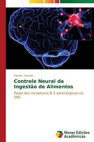 Beispielbild fr Controle Neural da Ingestao de Alimentos zum Verkauf von Chiron Media