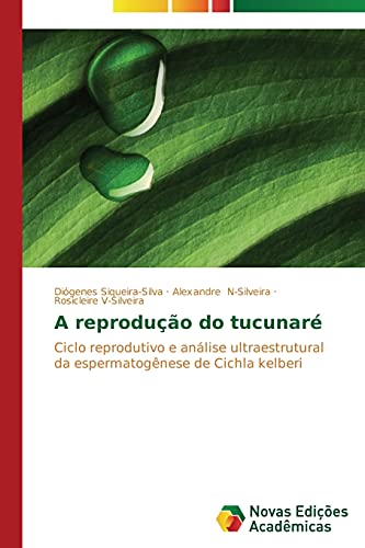 Imagen de archivo de A reproduo do tucunar (Portuguese Edition) a la venta por Lucky's Textbooks