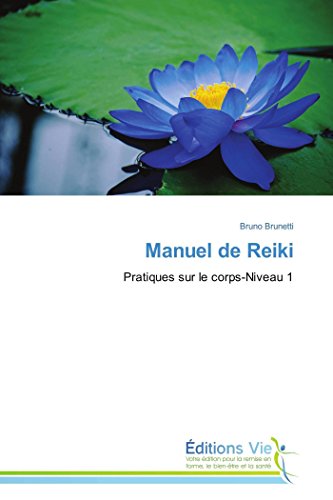 9783639747652: Manuel de Reiki: Pratiques sur le corps-Niveau 1