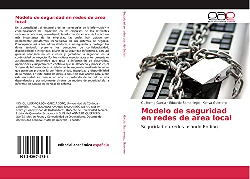 Stock image for Modelo de seguridad en redes de area local: Seguridad en redes usando Endian (Spanish Edition) for sale by GF Books, Inc.
