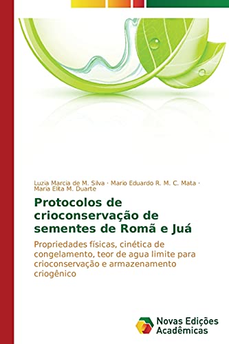 Imagen de archivo de Protocolos de crioconservao de sementes de Rom e Ju (Portuguese Edition) a la venta por Lucky's Textbooks