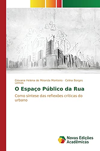 Stock image for O Espao Pblico da Rua (Portuguese Edition) for sale by Lucky's Textbooks