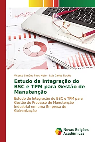 Stock image for Estudo da Integracao do BSC e TPM para Gestao de Manutencao for sale by Chiron Media
