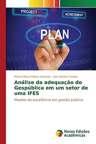 Stock image for Anlise da adequao do Gespblica em um setor de uma IFES (Portuguese Edition) for sale by Lucky's Textbooks