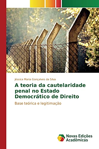 Stock image for A teoria da cautelaridade penal no Estado Democratico de Direito for sale by Chiron Media