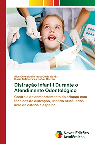 Stock image for Distrao Infantil Durante o Atendimento Odontolgico (Portuguese Edition) for sale by Lucky's Textbooks