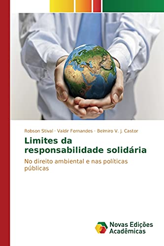 9783639755985: Limites da responsabilidade solidria (Portuguese Edition)