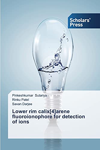 Beispielbild fr Lower rim calix[4]arene fluoroionophore for detection of ions zum Verkauf von Chiron Media