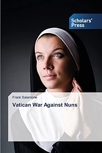 Stock image for Vatican War Against Nuns for sale by Lucky's Textbooks