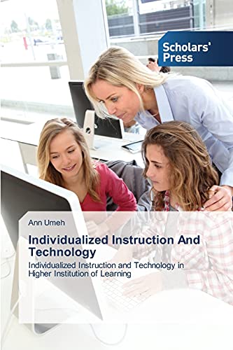 Stock image for Individualized Instruction And Technology Individualized Instruction and Technology in Higher Institution of Learning for sale by PBShop.store US