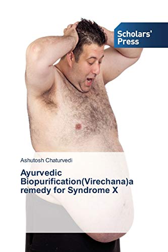 Stock image for Ayurvedic Biopurification(Virechana)a remedy for Syndrome X for sale by Chiron Media