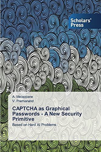 Stock image for CAPTCHA as Graphical Passwords - A New Security Primitive for sale by Chiron Media