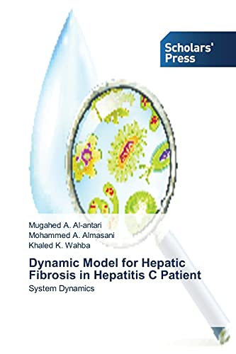 Stock image for Dynamic Model for Hepatic Fibrosis in Hepatitis C Patient for sale by Chiron Media