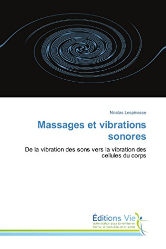 Stock image for Massages et vibrations sonores for sale by Chiron Media