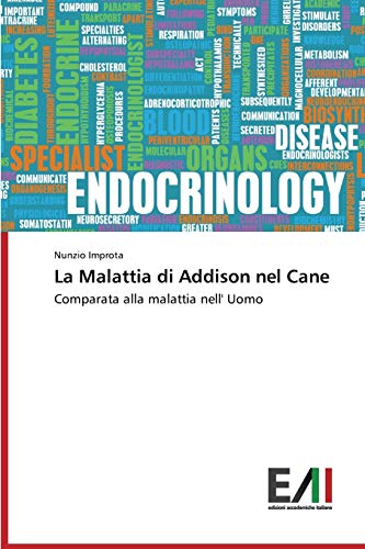 9783639776454: La Malattia di Addison nel Cane: Comparata alla malattia nell' Uomo